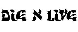 DIE N LIVE trademark