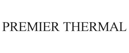 PREMIER THERMAL trademark