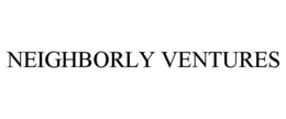 NEIGHBORLY VENTURES trademark