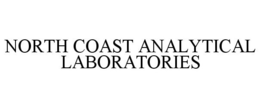 NORTH COAST ANALYTICAL LABORATORIES trademark