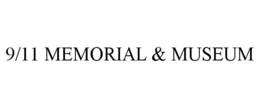 9/11 MEMORIAL & MUSEUM trademark