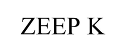 ZEEP K trademark