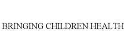 BRINGING CHILDREN HEALTH trademark