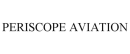 PERISCOPE AVIATION trademark