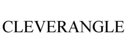 CLEVERANGLE trademark