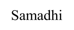 SAMADHI trademark