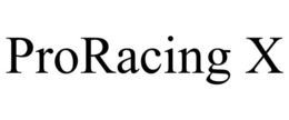 PRORACING X trademark