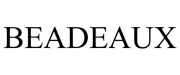 BEADEAUX trademark
