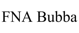 FNA BUBBA trademark