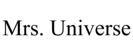 MRS. UNIVERSE trademark