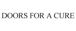 DOORS FOR A CURE trademark