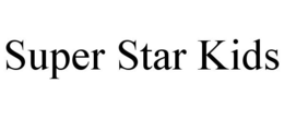 SUPER STAR KIDS trademark
