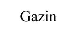 GAZIN trademark