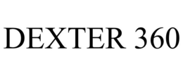 DEXTER 360 trademark