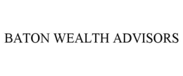 BATON WEALTH ADVISORS trademark