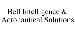 BELL INTELLIGENCE & AERONAUTICAL SOLUTIONS trademark