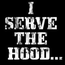 I SERVE THE HOOD... trademark