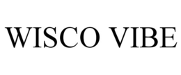 WISCO VIBE trademark