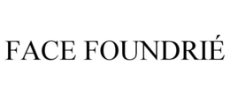 FACE FOUNDRIÉ trademark
