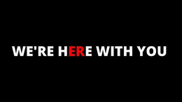 WE'RE HERE WITH YOU trademark