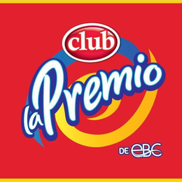 CLUB LA PREMIO DE EBC trademark