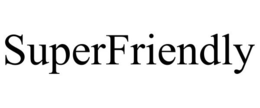 SUPERFRIENDLY trademark
