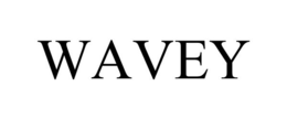 WAVEY trademark