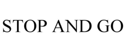 STOP AND GO trademark