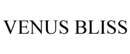 VENUS BLISS trademark