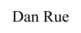 DAN RUE trademark