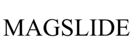 MAGSLIDE trademark