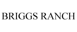 BRIGGS RANCH trademark