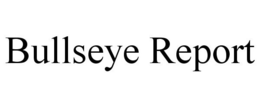 BULLSEYE REPORT trademark