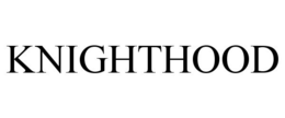 KNIGHTHOOD trademark