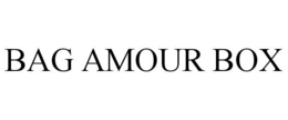 BAG AMOUR BOX trademark