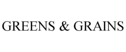 GREENS & GRAINS trademark