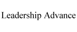 LEADERSHIP ADVANCE trademark