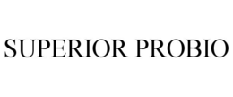 SUPERIOR PROBIO trademark