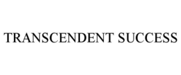 TRANSCENDENT SUCCESS trademark
