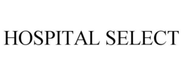 HOSPITAL SELECT trademark