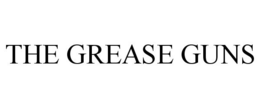 THE GREASE GUNS trademark
