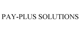 PAY-PLUS SOLUTIONS trademark