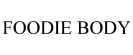 FOODIE BODY trademark