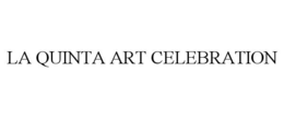 LA QUINTA ART CELEBRATION trademark