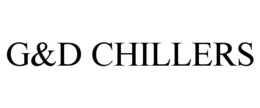 G&D CHILLERS trademark