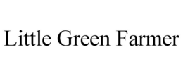 LITTLE GREEN FARMER trademark