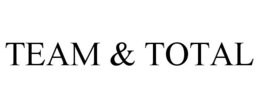 TEAM & TOTAL trademark