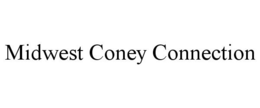 MIDWEST CONEY CONNECTION trademark