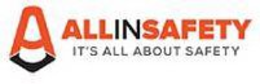 A ALLINNSAFETY ITS ALL ABOUT SAFETY trademark