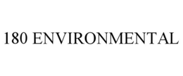 180 ENVIRONMENTAL trademark